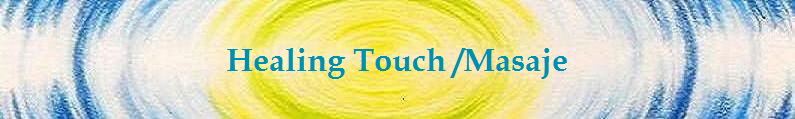 Healing Touch /Masaje